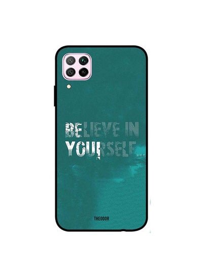 Theodor Protective Case Cover For Huawei Nova 7i/ P40 Lite Believe In Yourself