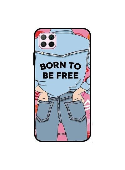 Theodor Protective Case Cover For Huawei Nova 7i/ P40 Lite Born To Be Free